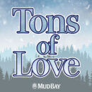 2021 Tons of Love Mud Bay Logo